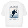 NO TANKS. JUST OCEANS.