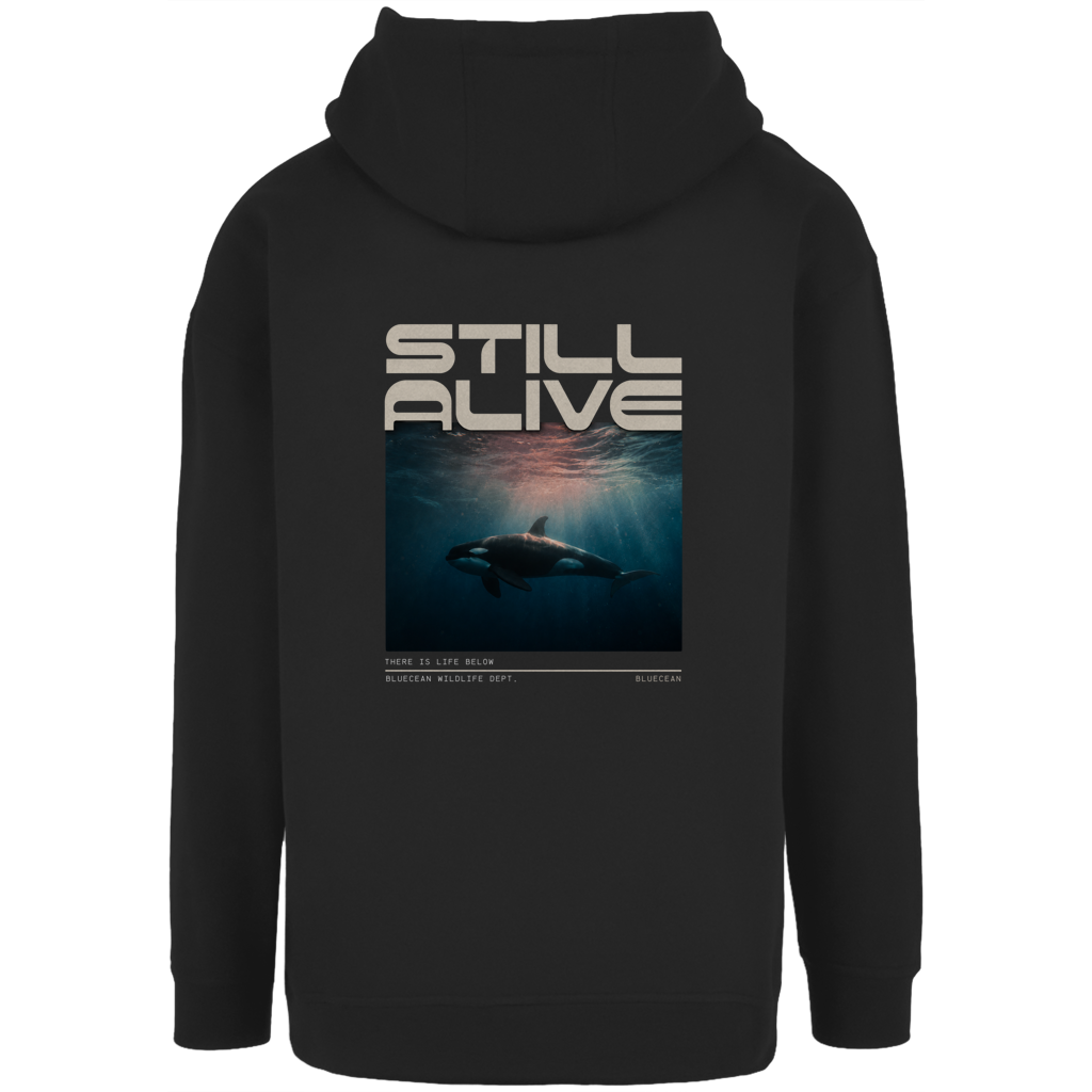 Unisex Oversize Hoodie STILL ALIVE